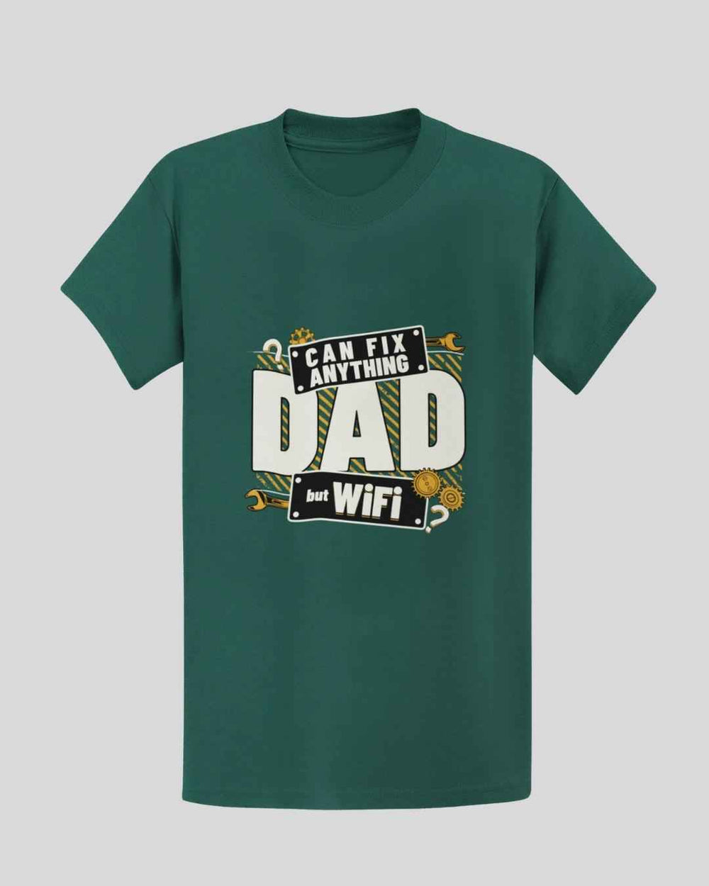 Dad Can Fix Anything T-shirt in Basil Green