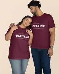 Blessed and Praying Matching Couple T-Shirts - Wine