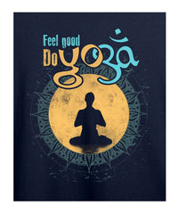 Feel Good Do Yoga T-shirt