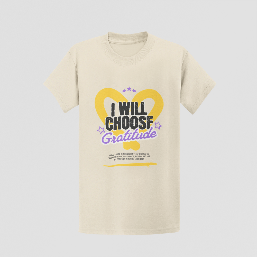"I Will Choose Gratitude" Unisex T-Shirt