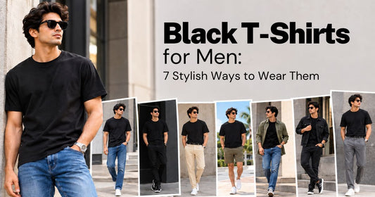 Black T-Shirts for Men: 7 Stylish Ways to Wear Them
