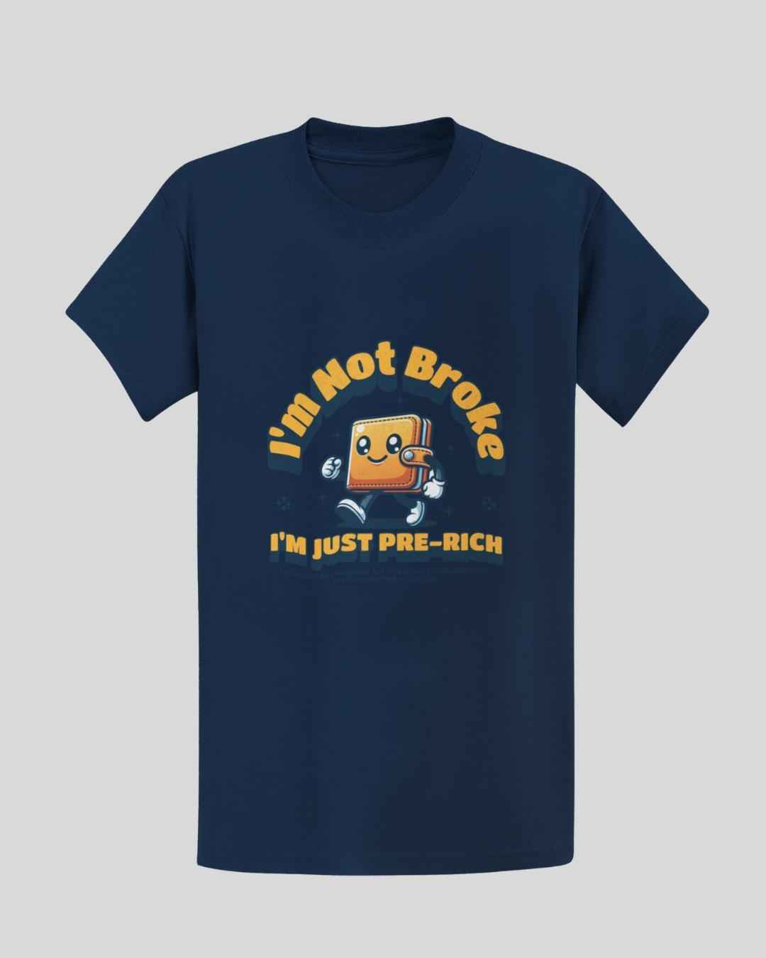 I'm Not Broke T-shirt in Navy