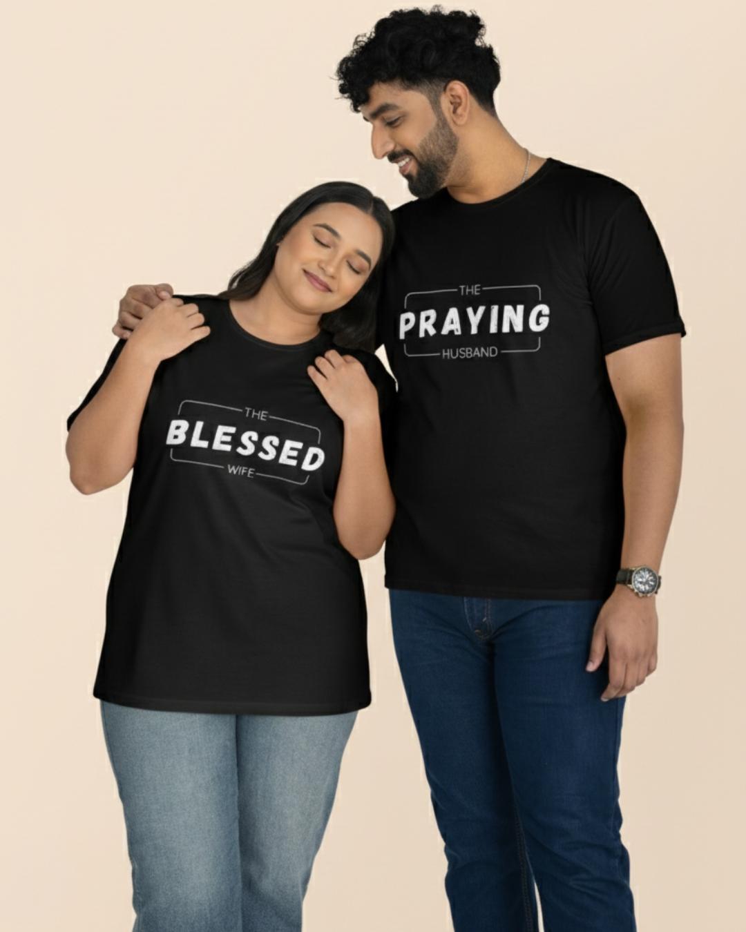 Blessed and Praying Matching Couple T-Shirts - Black