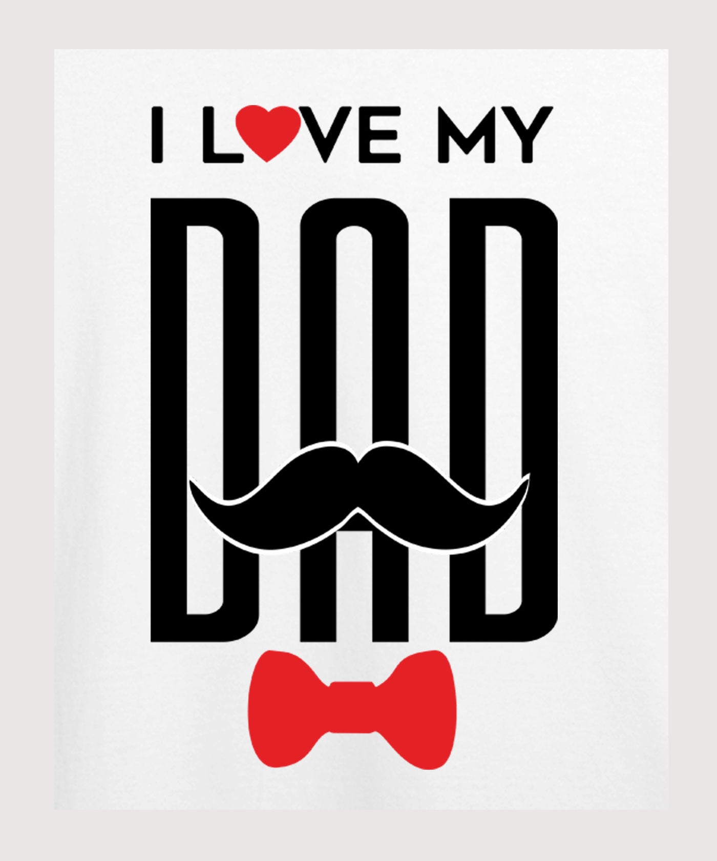 I Love my DAD Printed T-shirt for Kids