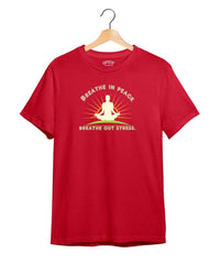 Breathe In, Breathe Out T-shirt