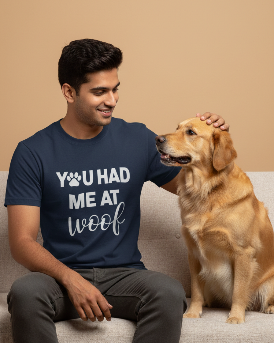 You Had Me at Woof T-shirt