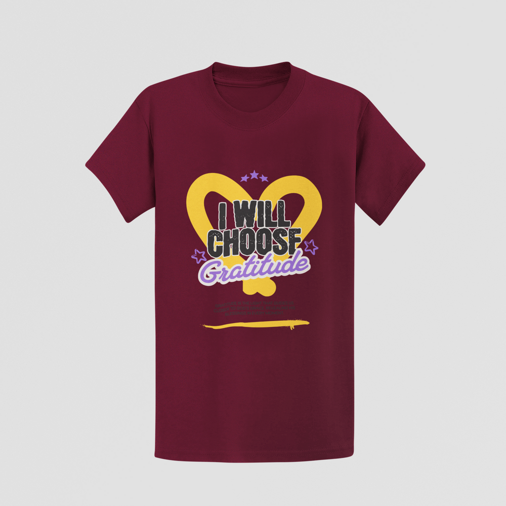 "I Will Choose Gratitude" Unisex T-Shirt